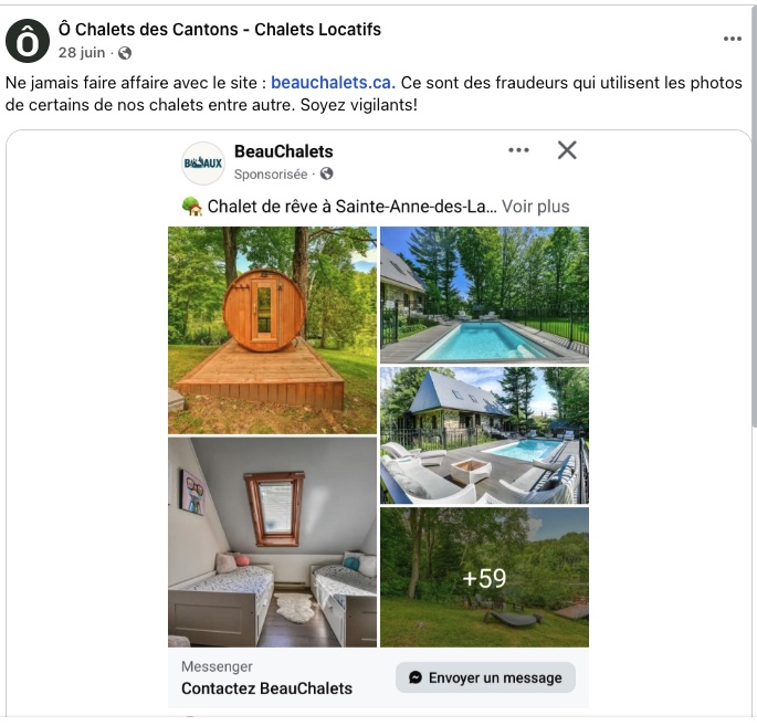 Ms. Smith's company recently warned the public against the crooks who steal the images of her chalets.